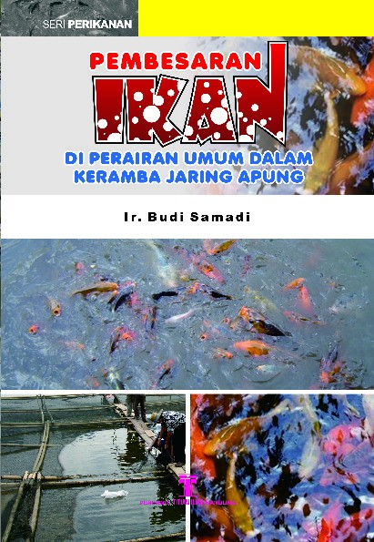 Pembesaran Ikan di Perairan Umum dalam Keramba Jaring Apung